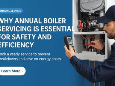 Why Annual Boiler Servicing Is Essential for Safety and Efficiency